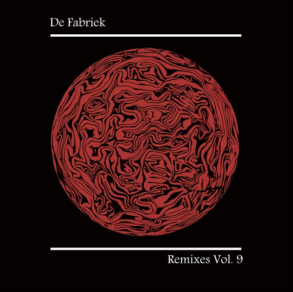 De Fabriek – Remixes Vol. 9