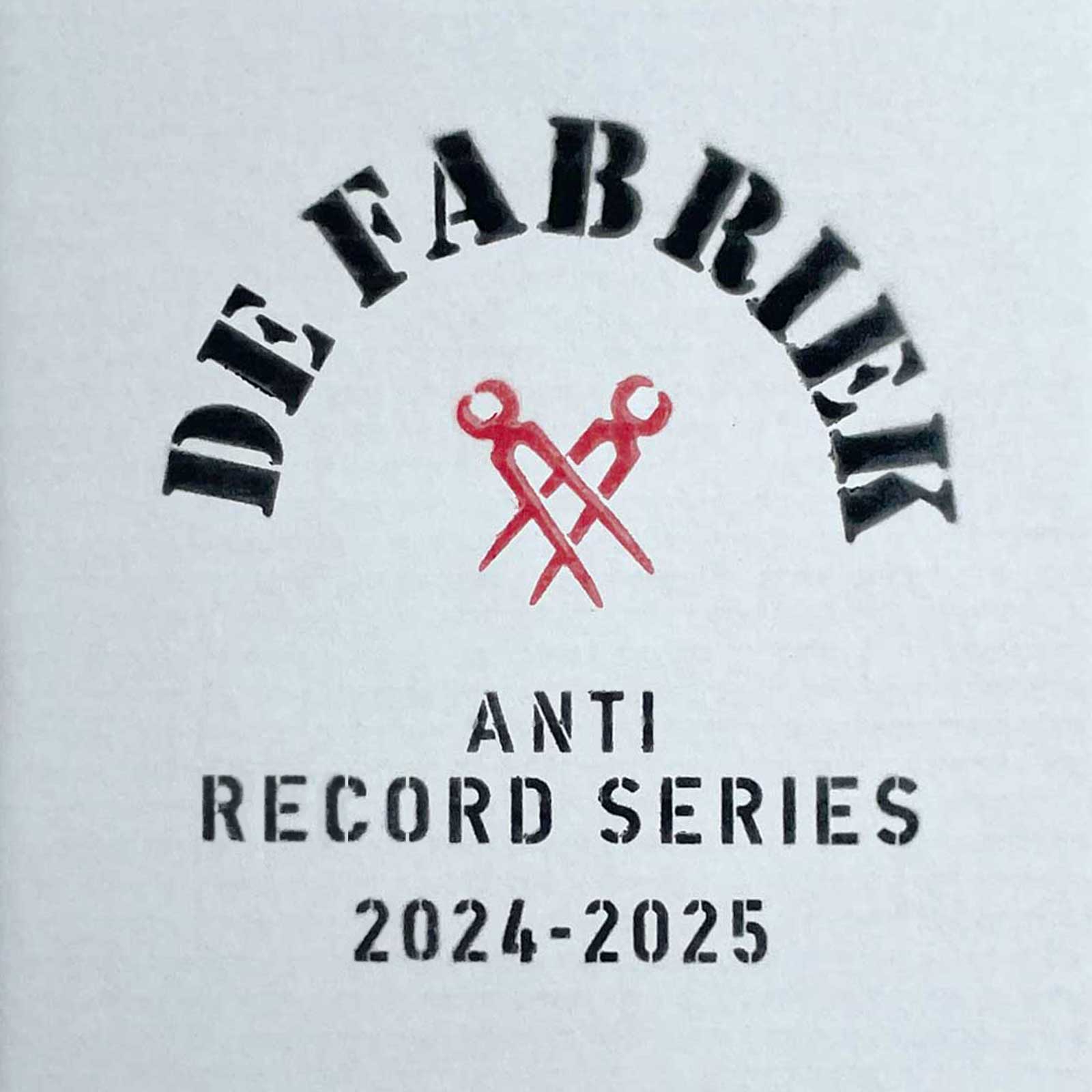 De Fabriek – The Anti Record Series